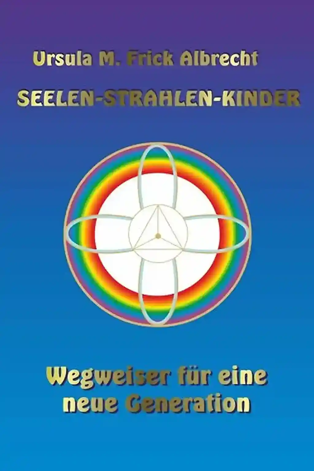 Seelen Strahlen Kinder